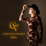 Chayito Valdez Hija